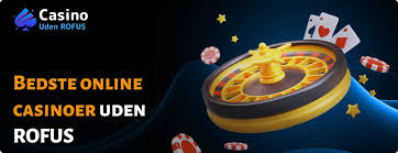 Oplev Casino Uden Casinoer Uden ROFUS Oplev Casino Uden Casinoer Uden ROFUS